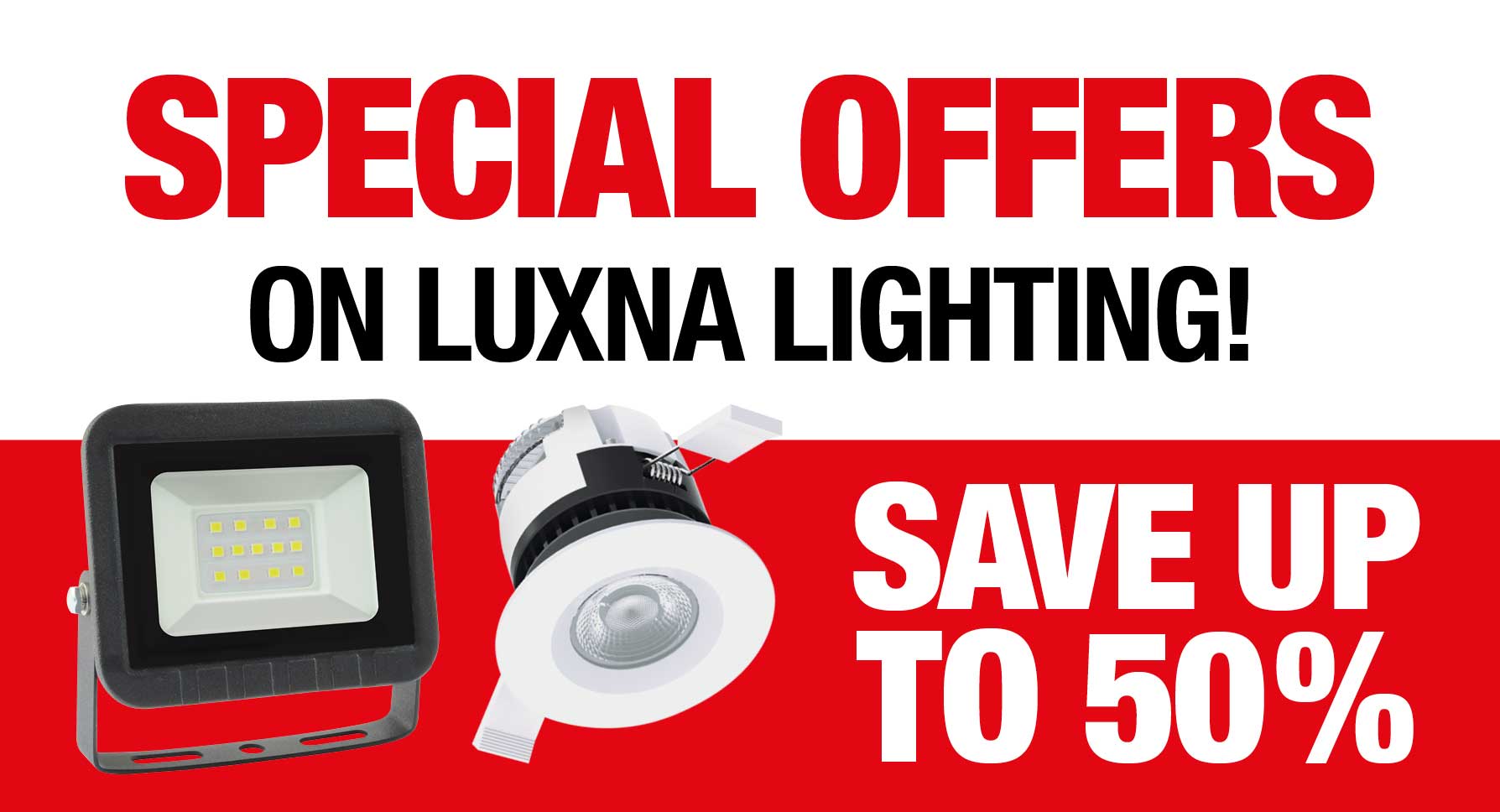 Special Offers on Luxna Lighting